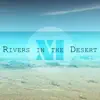 SixteenInMono - Rivers in the Desert (feat. Caleb Hyles & Legendav) - Single